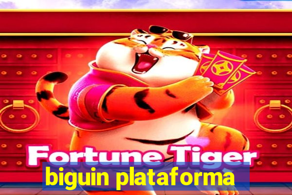 biguin plataforma